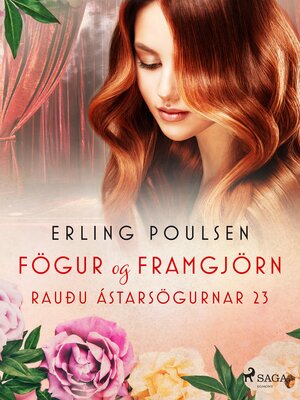 cover image of Fögur og framgjörn (Rauðu ástarsögurnar 23)